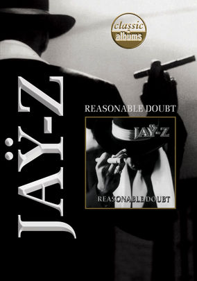 Jay-Z: Reasonable Doubt