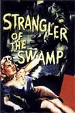 Strangler of the Swamp