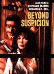 Beyond Suspicion