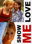 Show Me Love