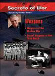 Secrets of War: Weapons