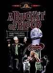 A Bucket of Blood