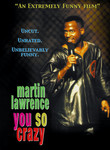 Martin Lawrence: You So Crazy
