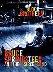 Bruce Springsteen and the E Street Band: Blood Brothers