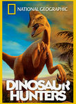 National Geographic: Dinosaur Hunters