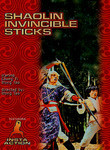 Shaolin Invincible Sticks
