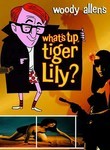 What's Up, Tiger Lily?