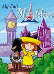 My Fair Madeline