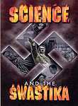 Science and the Swastika (2-Disc Series)