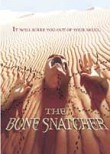 The Bone Snatcher