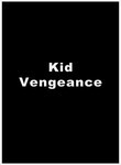 Bad Azz Muthaz: Kid Vengeance