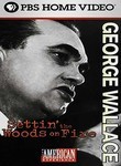 George Wallace: Settin' the Woods on Fire