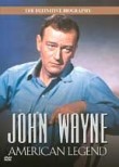 John Wayne: American Legend