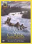 Lewis and Clark: Great Journey West: Special Edition