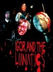 Igor & the Lunatics