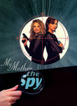 My Mother the Spy