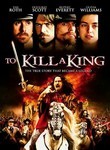 To Kill a King