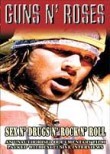 Guns N' Roses: Sex n' Drugs n' Rock n' Roll