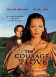 The Courage to Love