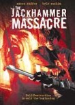 The Jackhammer Massacre
