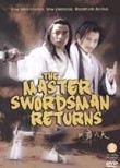 The Master Swordsman Returns