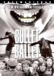Bullet Ballet