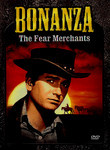 Bonanza: The Fear Merchants