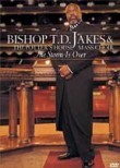 Bishop T.D. Jakes: The Storm Is Over