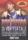 Don Dinero: Su Vida Y La Calle