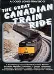 The Great Canadian Train Ride