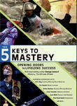 The Five Keys to Mastery