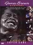 James Brown & Friends: A Night of Super Soul