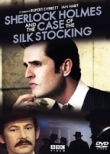 Sherlock Holmes and the Case of the Silk Stocking