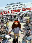 A/k/a Tommy Chong