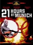 21 Hours at Munich