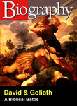 Biography: David and Goliath
