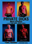 Private Dicks: Men Exposed