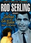 Sathya Sai Baba: Man of Miracles