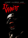 It Waits