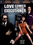 Love Comes to the Executioner