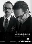 Viktor & Rolf: Because We're Worth It!