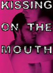 Kissing on the Mouth