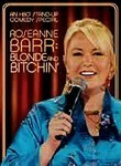 Roseanne Barr: Blonde and Bitchin'