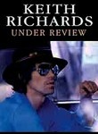 Keith Richards: Under Review