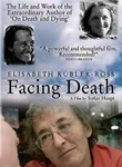 Facing Death: Elisabeth Kubler-Ross