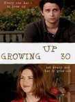 Growing Up 30