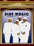 Blue Magic: Live in Concert