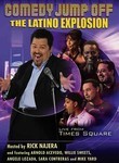 Comedy Jump Off: The Latino Explosion