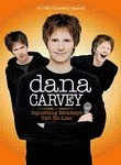Dana Carvey: Squatting Monkeys Tell No Lies