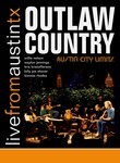 Outlaw Country: Live from Austin TX